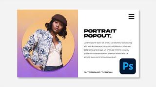 Create Portrait Pop Out Effects with Photos | Adobe Photoshop Tutorial