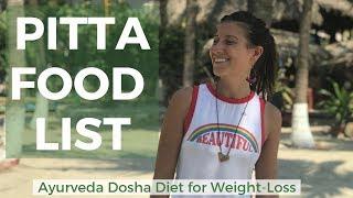 Pitta Dosha Diet for Weight-Loss | Pitta Food List | Clareminded