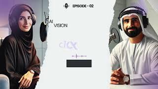 Episode 02: AI Vision 2031: UAE’s National Strategy for Artificial Intelligence