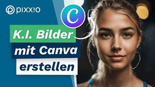 So erstellst du fotorealistische KI Bilder in Canva. Schritt für Schritt Anleitung.