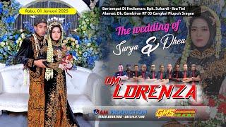 Live  OM. LORENZA Dangdut Jadul - Wedding Surya & Dhea - GMS Audio - AM Production - 01 Januari 2025