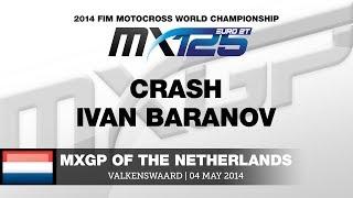 MXGP of the Netherlands 2014 Ivan Baranov Crash - Motocross