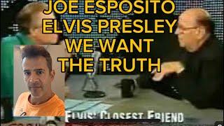 JOE ESPOSITO ELVIS PRESLEY - WE WANT THE TRUTH