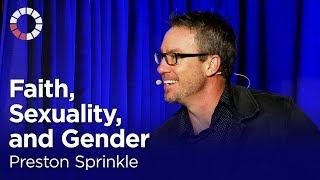 Preston Sprinkle: Faith, Sexuality, and Gender [The Biola Hour]