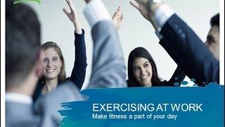 Exercise at Work:  Make Fitness a Part of Your Day