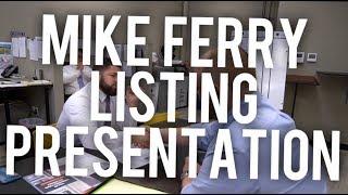 Mike Ferry Listing Presentation