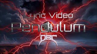 DBC (Dead Brain Cells): Pendulum (Official Lyric Video)