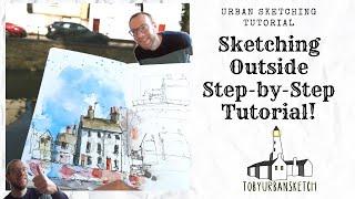 Urban Sketching Outside For Beginners - Step by Step Tutorial