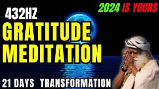 432 HZ Gratitude MeditationThis Will Change Your Life In 21 Days