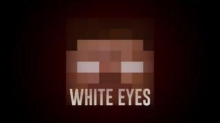 WHITE EYES