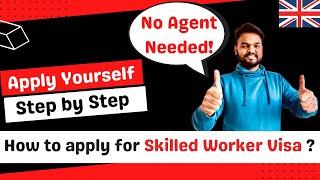 How to apply for skilled worker visa in uk | UK Work Permit | UK Work Visa