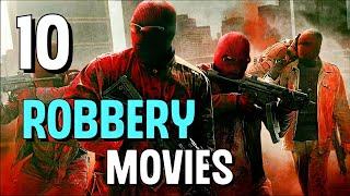 Top 10 Best ROBBERY Movies