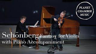 Schönberg: Fantasy for Violin with Piano Accompaniment / Smirnov / Schultsz