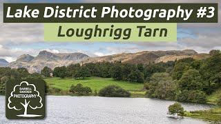 Photography in the Lake District   Loughrigg Tarn