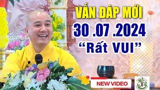 Vấn Đáp Mới "Siêu Vui" 30 .04 .2024 _ Giảng Sư Thích Pháp Hòa Tu Viện Trúc Lâm