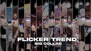 『#KATI3 ️—,, FLICKER trend °..Glm/trend..[HUGE COLLAB ‼️]. “ No original—(desc),..』