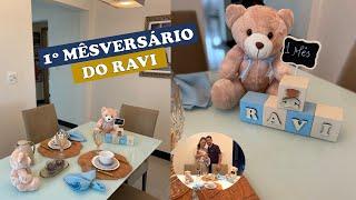 VLOG 1º MÊSVERSÁRIO DO RAVI | Maternidade real | Rotina com recém nascido | Mesa Posta mesversario