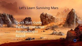 Surviving Mars Quick Start Guide Paradox Interactive Astrogeologist Revisit