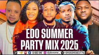 LATEST EDO MUSIC MIX 2025 | BENIN MUSIC MIX FT 2RYMCE, ESTHER EDOKPAYI, SAMMI OSAS, SPICE VISION