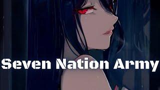 Gaullin & Julian Perretta -  Seven Nation Army -  Nightcore {Lyrics}
