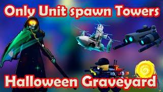 Halloween Graveyard Mode 2024 Only Unit spawn Towers Roblox Toilet Tower Defense