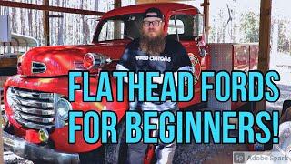 Flatheads Fords for Beginners