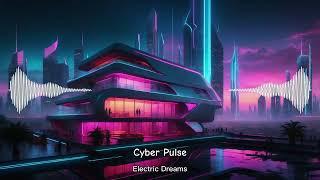 Cyber Pulse: Pulsing Beats Through a Futuristic City | EDM