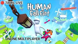  HUMAN FALL FLAT TAMIL LIVE - ONLINE MULTIPLAYER FUN | TAMIL COMMENTARY
