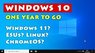 Windows 10: One Year to Go -- & what we do next!