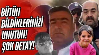 NARİN DAVASINA DAİR TÜM BİLDİKLERİNİZİ UNUTUN! ASIL FAİL SALİM'İN OĞLU MU?