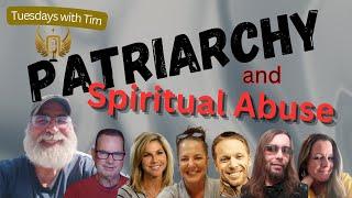 Patriarchy and Spiritual Abuse