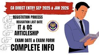 CA direct Entry September 2025 & January 2026 Registration Process,Eligibility,Exam & Exam Form