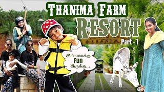 Thanima Farm Resort - Part 1 | வேற லெவல் RESORT #resort #kerala #tamil