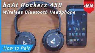 boAt Rockerz 450 Wireless Bluetooth Headphones - How to Pair