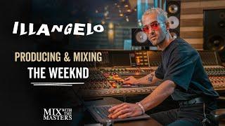 Illangelo producing & mixing "Alone Again" by The Weeknd