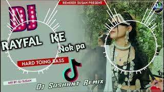 Rayfal Ke Nok Par Dj Song || New Tharu Weeding Dj Song || Dj Susan Remix||New 2024 Best Dj Song