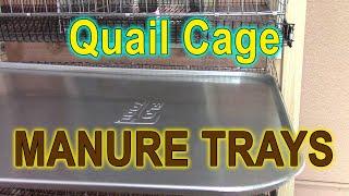 Quail Cage Manure Trays - Where To Find Them