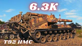 T92 HMC  6.3K Damage Artillery  World of Tanks