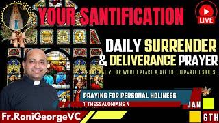 This is possible for you; how can I Sanctify myself??/ Surrender & Deliverance Prayer | Jan 6