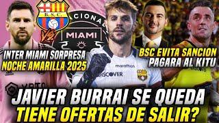 BARCELONA a SERIE B por PAGARLE al KITU? JAVIER BURRAI se queda en BSC! NOCHE AMARILLA INTER MIAMI