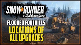 SnowRunner All Upgrade Locations Flooded Foothills