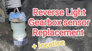 Reverse Light Gearbox Sensor Replacement Opel Vauxhall Chevrolet