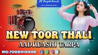 NEW ADIVASI TOR THALI TARPA MARATHI. HINDI mix tarpa.DJ DIVYESH GANVIT.