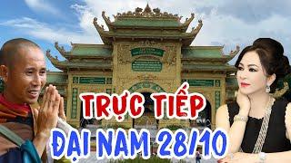 KDL Đại Nam 28/10 như thế nào? Sau phát ngôn chấn động của cô Hằng nói về thầy Thích Minh Tuệ.