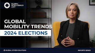 2024: A Super Election Year | Impact on Global Mobility & Investment