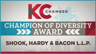 2018 KC Chamber Champion of Diversity, Shook, Hardy & Bacon LLP