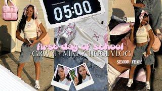 GRWM: FIRST DAY OF SCHOOL| SENIOR YEAR| waking up @5, ootd, school vlog etc 