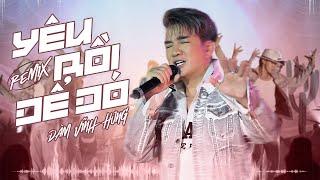Yêu Rồi Để Đó REMIX | Đàm Vĩnh Hưng x DJ Hiếu Phan | Người luồn kim, người se chỉ