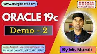 ORACLE 19c tutorials || Demo - 2 || by Mr. Murali On 16-09-2024 @8AM IST