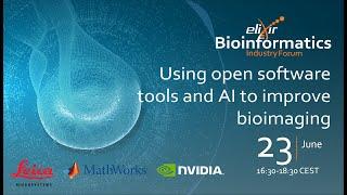 EBIF 23 June 2021 | Using open software tools and AI to improve bioimaging